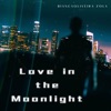 Love in the Moonlight