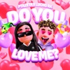 Do You Love Me? - Single, 2024