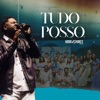 Tudo Posso - Single