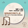 Sandcastle (Remixes) [feat. Ayanda Jiya] - Single