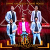 Dame Un Beso y Dime Adiós - Single