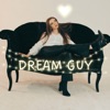 Dream Guy - Single