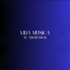 Vida Música - Me Rindo a Ti