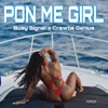 Pon Me Girl - Single