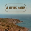 A Little Walk - Single