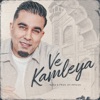 Ve Kamleya - Single