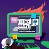 I'll Be Okay! (feat. Christiaan Baartman) - Single