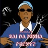 Sai da Minha Frente - Single