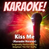 Singer's Best - Kiss Me (Karaoke Version Originally Performed by Stephen 'Tin Tin' Duffy)