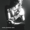 Holding On - Single