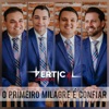 O Primeiro Milagre É Confiar - Single