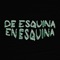 De Esquina en Esquina (feat. ALEMVN & Eduk Beatz) cover