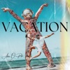 Vacation (feat. Papo Productions) - Single