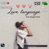 Love Language (feat. Morgan Farah) - Single