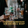 Six Drinks Deep - Single