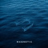 Magnetic - Single