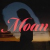 Moan - Single