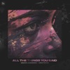 All The Things You Said - Single