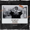 In Suflet Razboi - Single