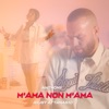 M'Ama Non M'Ama - Single