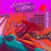 Sempre Amor (feat. Elan Rhys) - Single