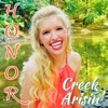 Honor - Creek Arisin'