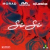 Si Si (feat. Morad) - Single