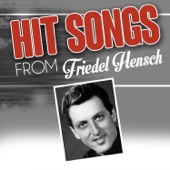 Hit songs from Friedel Hensch artwork