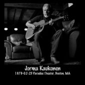 1979-02-25 Paradise Theatre, Boston, Ma (Live) - Jorma Kaukonen