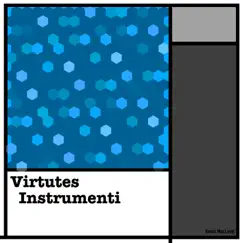 Virtutes Instrumenti by Kevin MacLeod album reviews, ratings, credits