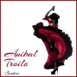 Cautivo - Aníbal Troilo