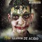 Lluvia de ácido - Mister Barcelo lyrics