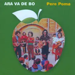 Pere Poma - Ara va de bo Pere Poma - Ara va de bo