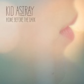 Kid Astray - Day in June