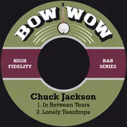 In Between Tears - Single - Chuck Jackson In Between Tears - Single - Chuck Jackson