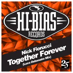 Together Forever - Single by Nick Fiorucci album reviews, ratings, credits