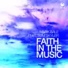 Stream & download Faith in the Music (feat. Tom Skyler)