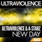 New Day (Noizy Boy Remix) - Ultraviolence & A-Starz lyrics