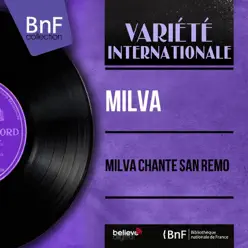 Milva chante San Remo (feat. William Galassini et son orchestre) [Mono Version] - EP - Milva