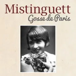 Gosse de Paris - Single - Mistinguett Gosse de Paris - Single - Mistinguett