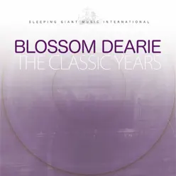 The Classic Years, Vol. 1 - Blossom Dearie