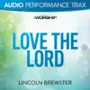 Love the Lord (Audio Performance Trax) - EP album lyrics, reviews, download