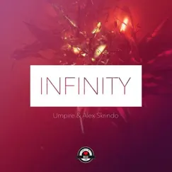 Infinity - Single by Umpire & Alex Skrindo album reviews, ratings, credits