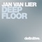 Deepfloor (Gaz James & Hauswerks Remix) - Jan van Lier lyrics