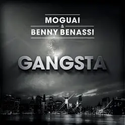 Gangsta (Radio Edit) - Single - Benny Benassi