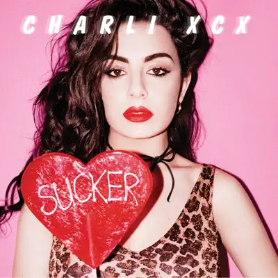 Sucker (Deluxe Version) - Charli XCX