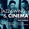 Jazz, swing & cinéma (Bandes originales de films)  [Versions remasterisées]