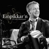 Einpikkar'n, 2014