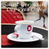 Saint-Germain-des-Prés Café Vol. 16 by KlangKuenstler