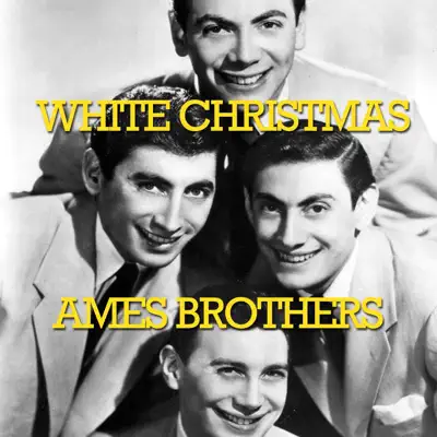White Christmas - Single - Ames Brothers